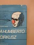 A Humberto cirkusz