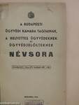 A budapesti ügyvédi kamara tagjainak, a helyettes ügyvédeknek és ügyvédjelölteknek névsora 1944