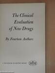 The Clinical Evaluation of New Drugs