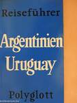 Argentinien, Uruguay, Paraguay