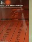 Low Level Measurements