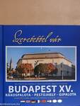 Szeretettel vár Budapest XV. kerülete