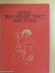 Kidney and Urinary Tract Infections