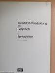 Kunststoff-Verarbeitung im Gespräch 1.