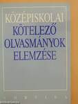 Középiskolai kötelező olvasmányok elemzése