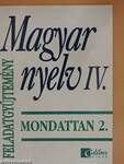 Magyar nyelv IV. feladatgyűjtemény