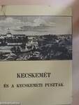 Kecskemét és a kecskeméti puszták