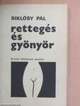 Rettegés és gyönyör