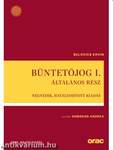Büntetőjog I. - Általános Rész (Negyedik, hatályosított kiadás (2022. májusi kiadás)