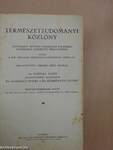 Természettudományi közlöny 1931. január-december/Állattani közlemények 1931. január-december/Botanikai közlemények 1931. január-december/Magyar Chemiai Folyóirat 1931. (nem teljes évfolyam)