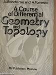 A Course of Differential Geometry and Topology
