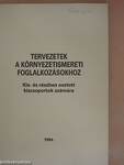 Tervezetek a környezetismereti foglalkozásokhoz