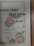 A Magyar Szemle Emlék-albuma 1888-1898