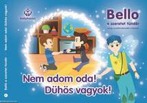 Bello, a szeretet tündér 1. - Nem adom oda! Dühös vagyok!