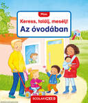 Mini Keress, találj, mesélj! Az óvodában