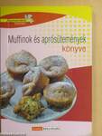 Muffinok és aprósütemények könyve