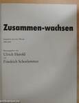 Zusammen-wachsen