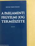 A parlamenti fegyelmi jog természete