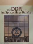 Die DDR im Spiegel ihrer Bezirke