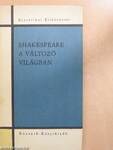 Shakespeare a változó világban