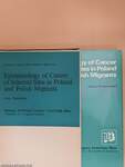 Epidemiology of Cancer of Selected Sites in Poland and Polish Migrants