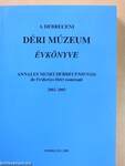 A Debreceni Déri Múzeum évkönyve 2002-2003