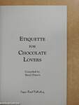 Etiquette for Chocolate Lovers