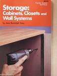 Storage: Cabinets, Closets and Wall Systems