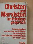 Christen und Marxisten im Friedensgespräch II.