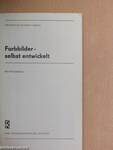 Farbbilder - selbst entwickelt