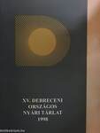 XV. Debreceni Országos Nyári Tárlat 1998