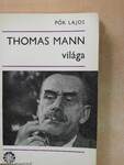 Thomas Mann világa