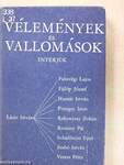 Vélemények és vallomások