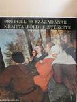 Bruegel és századának németalföldi festészete