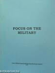 Focus on the military