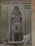 The Great Madrassa - Mosque of Sultan Hassan