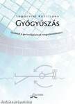 GYÓGYÚSZÁS - ÚSZÁSSAL A GERINCFÁJDALMAK MEGSZÜNTETÉSÉÉRT