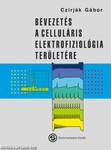 Bevezetés a celluláris elektrofiziológia területére