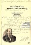 Pesty Frigyes helynévgyűjteménye - Arad és Zaránd megyék 1864-1865