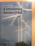 A szélenergia hasznosítása