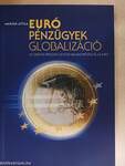 Euró, pénzügyek, globalizáció