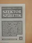 Szektor születik