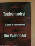 Tschernobyl: Die Wahrheit