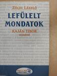 Lefülelt mondatok (dedikált példány)