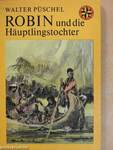 Robin und die Häuptlingstochter