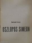 Sarkadi Imre: Oszlopos Simeon