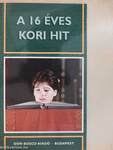 A 16 éves kori hit