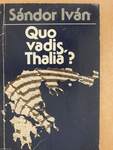 Quo vadis, Thalia? (dedikált példány)