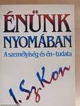 Énünk nyomában