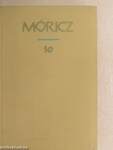 Móricz Zsigmond regényei és elbeszélései 10.